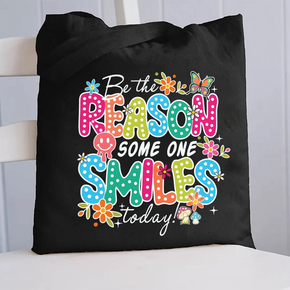 Be The Reason Someone Smiles Today Butterfly Canvas Tote Bag