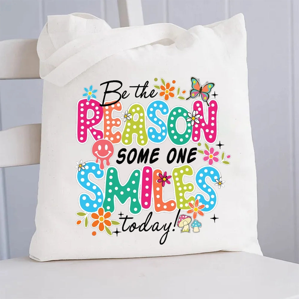 Be The Reason Someone Smiles Today Butterfly Canvas Tote Bag