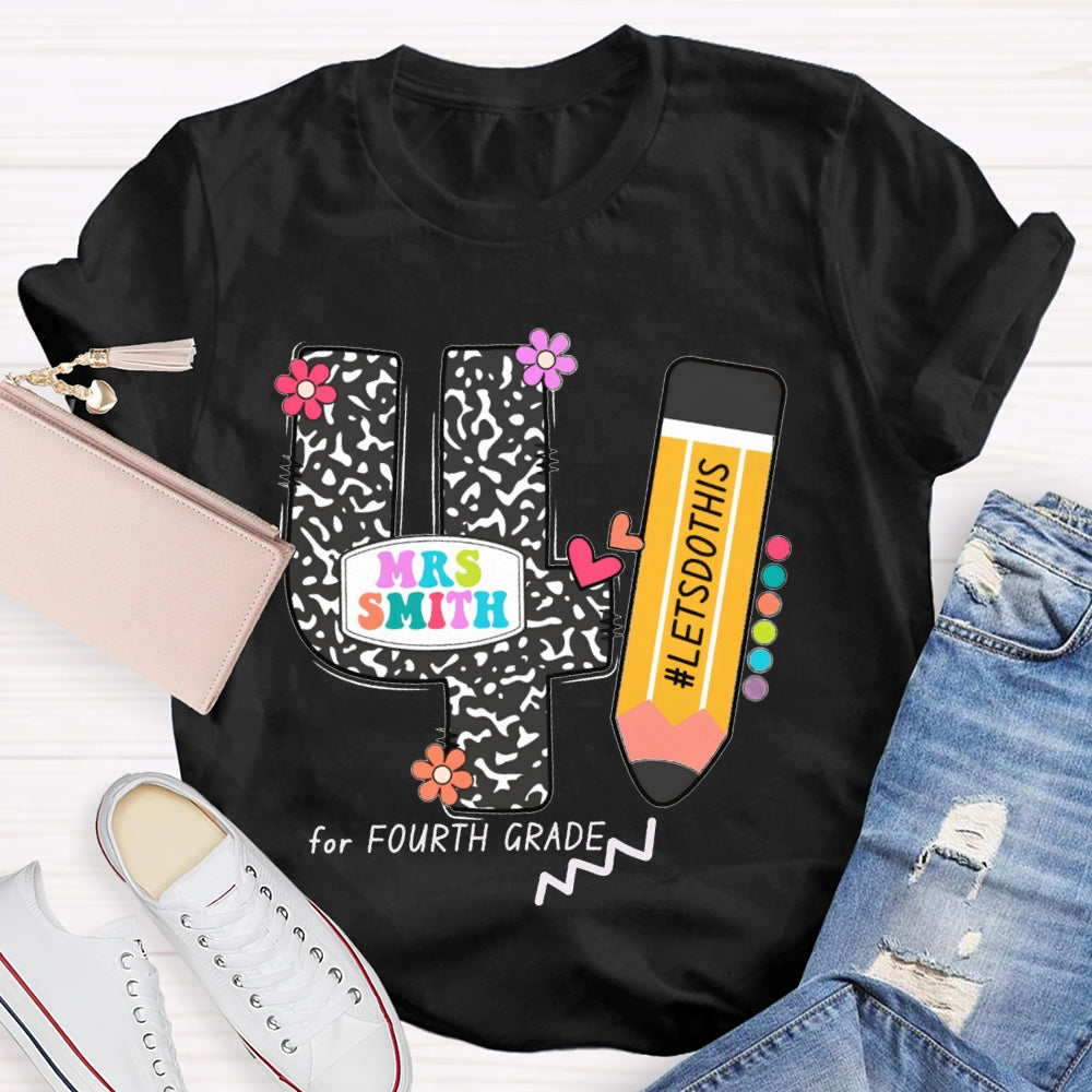 Personalized Name And Grade Let'S Do This For Fourth Grade T-shirt