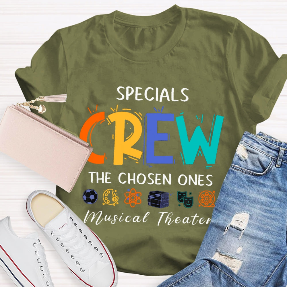 Specials Crew The Chosen Ones Musical Theater T-shirt