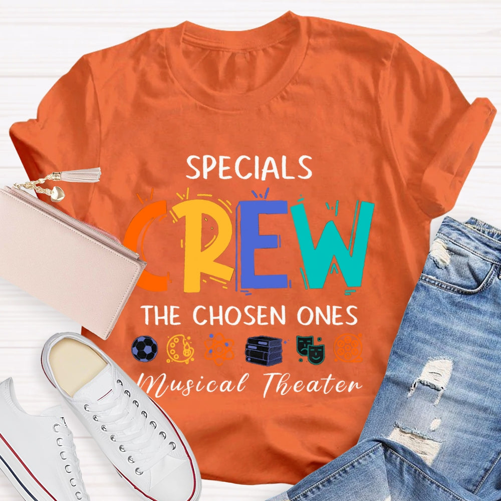 Specials Crew The Chosen Ones Musical Theater T-shirt