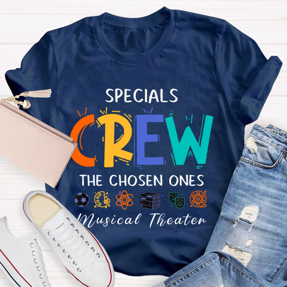 Specials Crew The Chosen Ones Musical Theater T-shirt