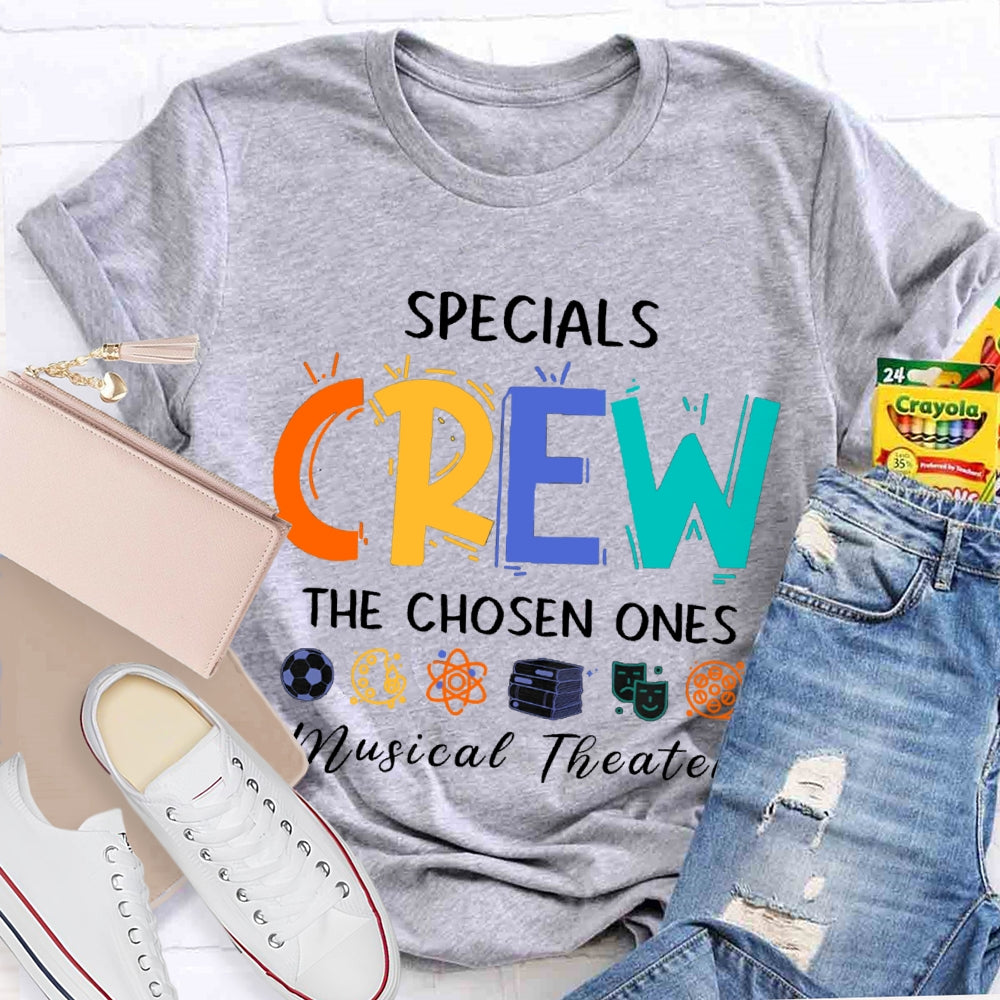 Specials Crew The Chosen Ones Musical Theater T-shirt
