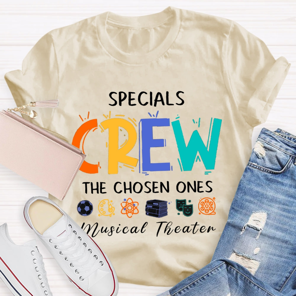 Specials Crew The Chosen Ones Musical Theater T-shirt