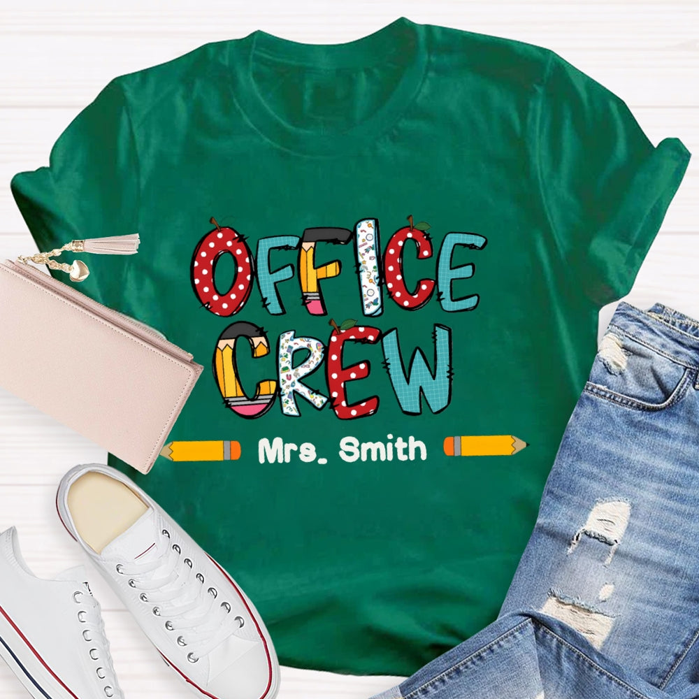 Personalized Name Office Crew Colored Fonts And Pencils T-shirt
