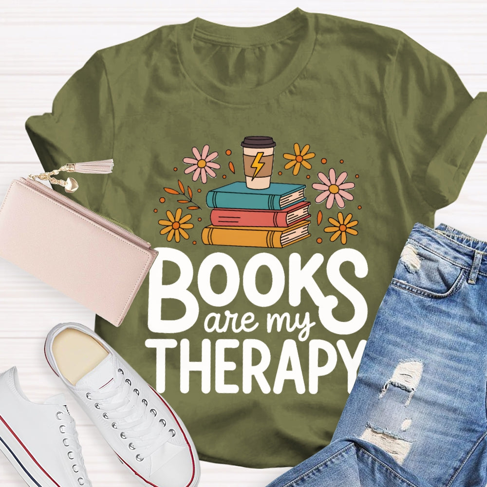 Books Are My Therapy T-shirt
