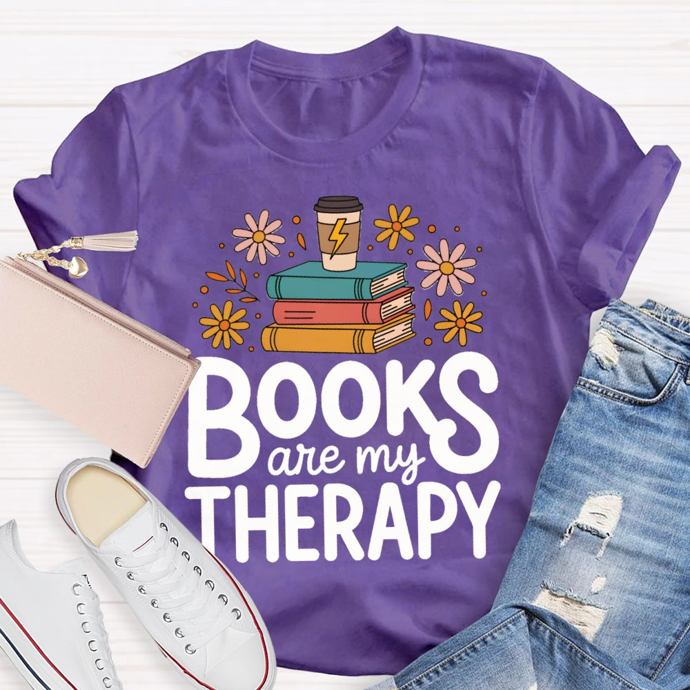 Books Are My Therapy T-shirt