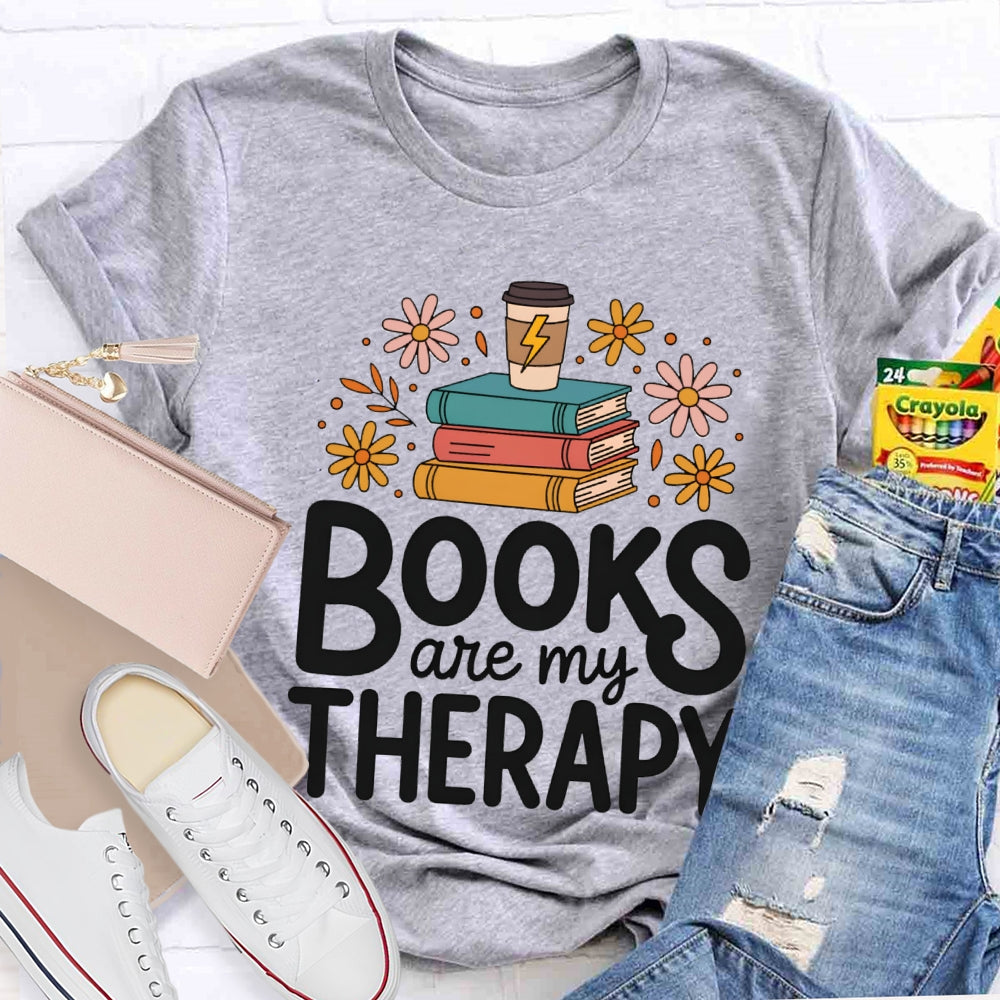 Books Are My Therapy T-shirt