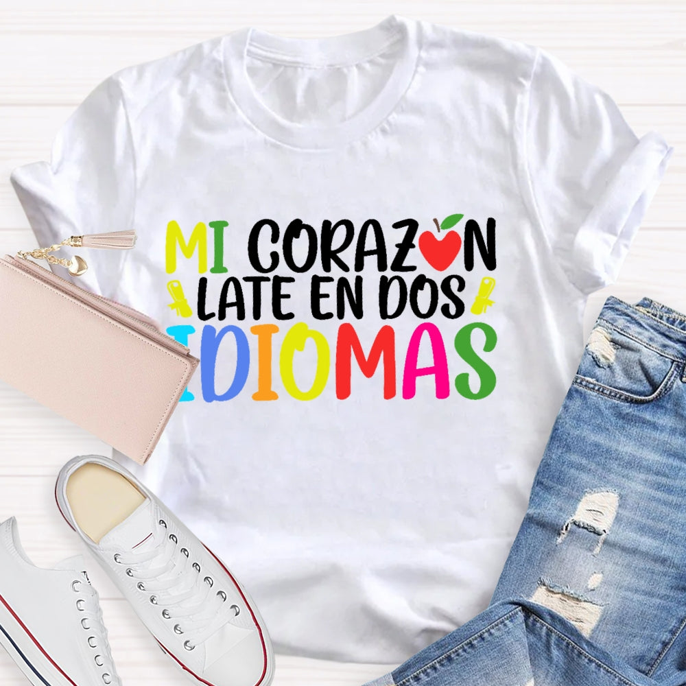 Mi CorazóN Late En Dos Idiomas T-shirt