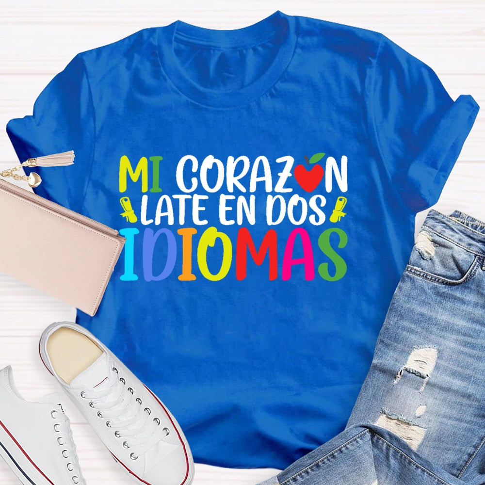 Mi CorazóN Late En Dos Idiomas T-shirt