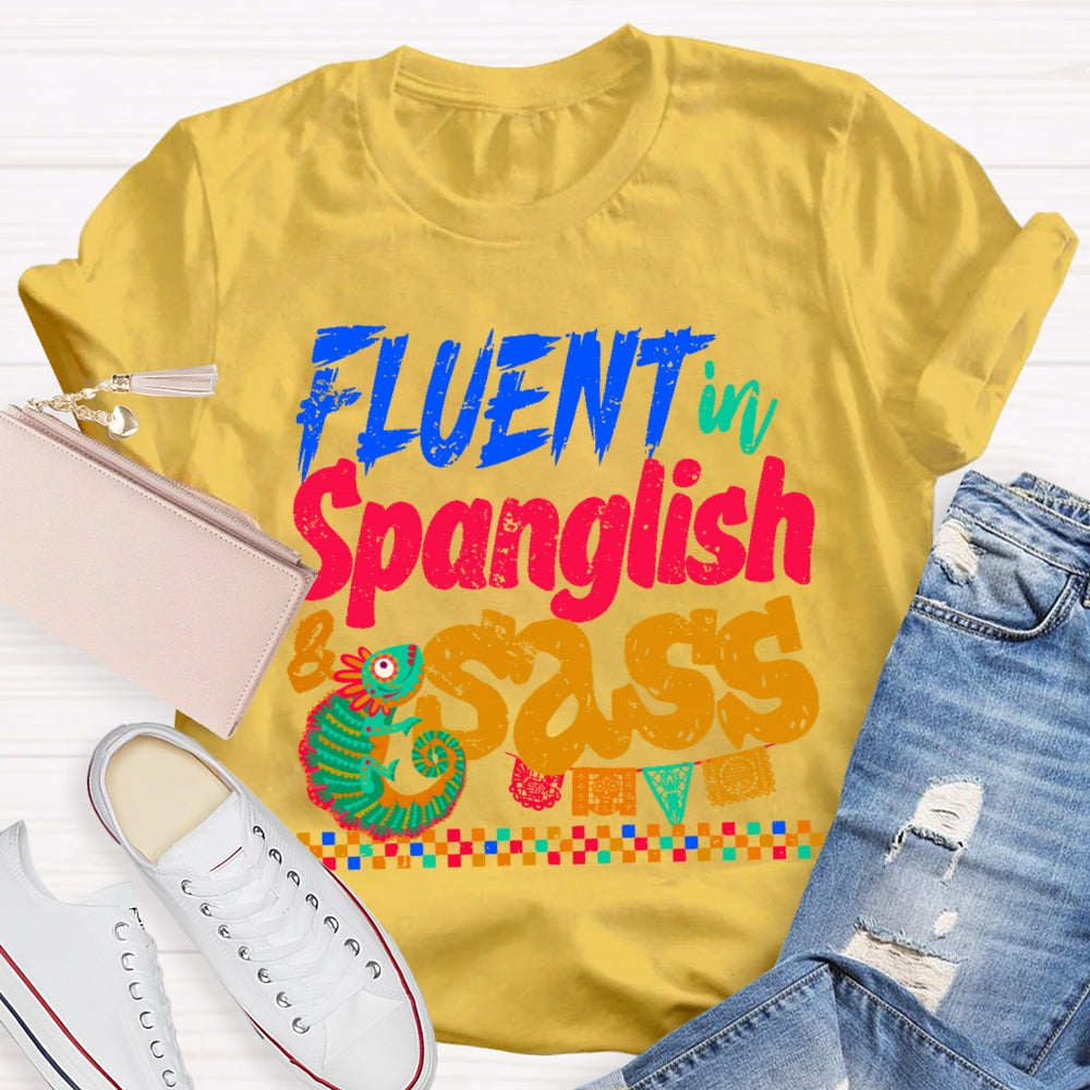 Fluent In Spanglish T-shirt