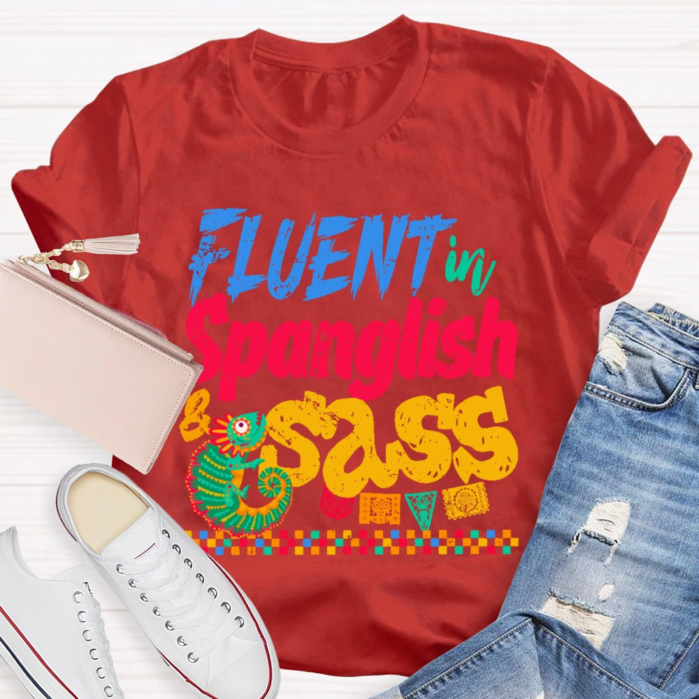 Fluent In Spanglish T-shirt
