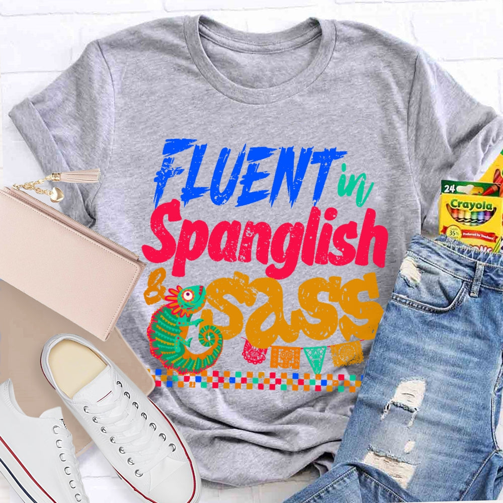 Fluent In Spanglish T-shirt
