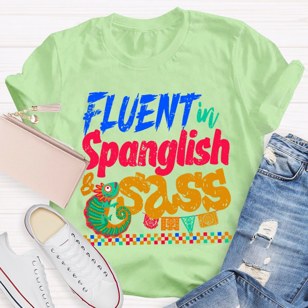 Fluent In Spanglish T-shirt