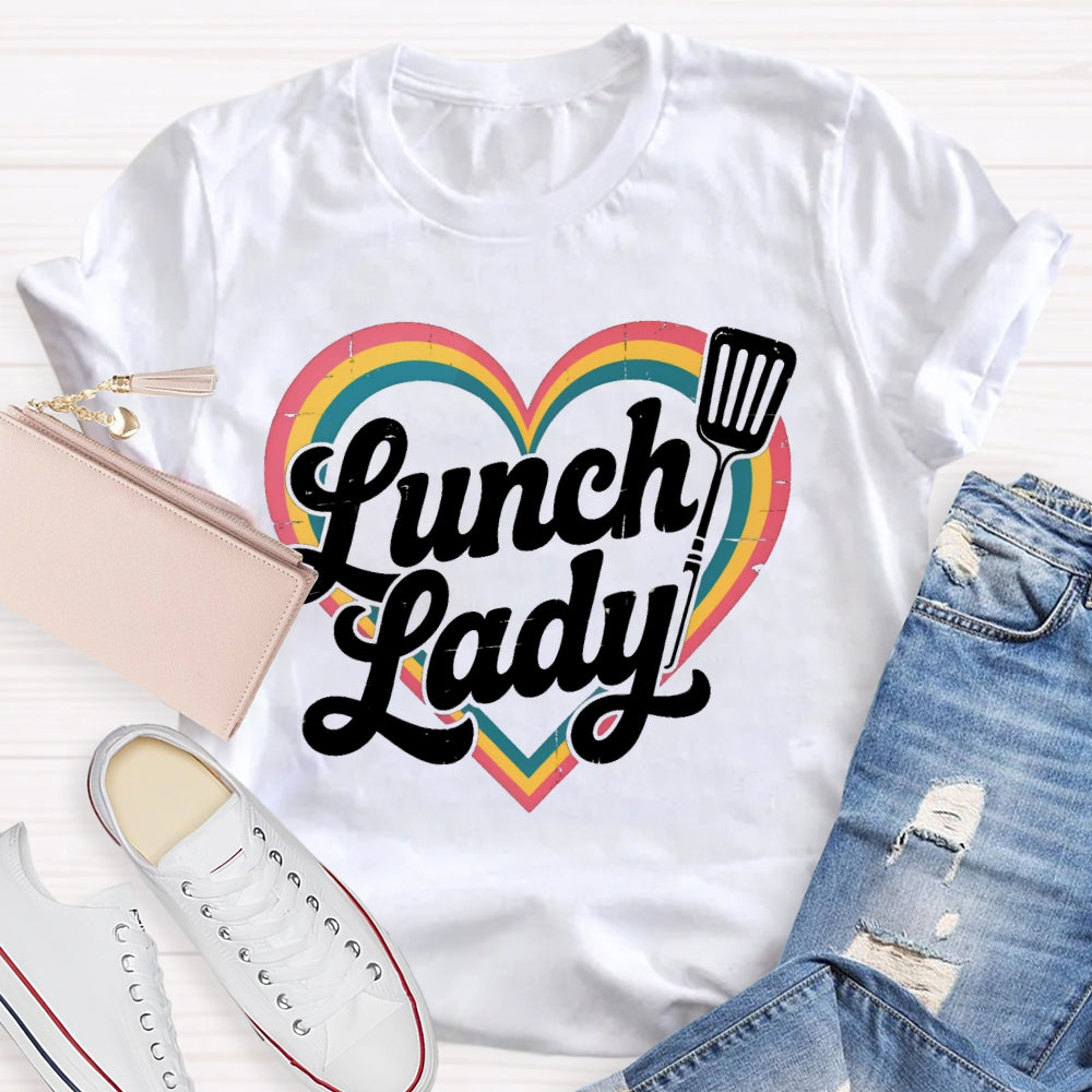 Lunch Lady Rainbow Love Funny T-shirt