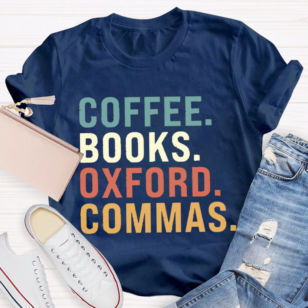 Coffee Books Oxford Commas T-shirt