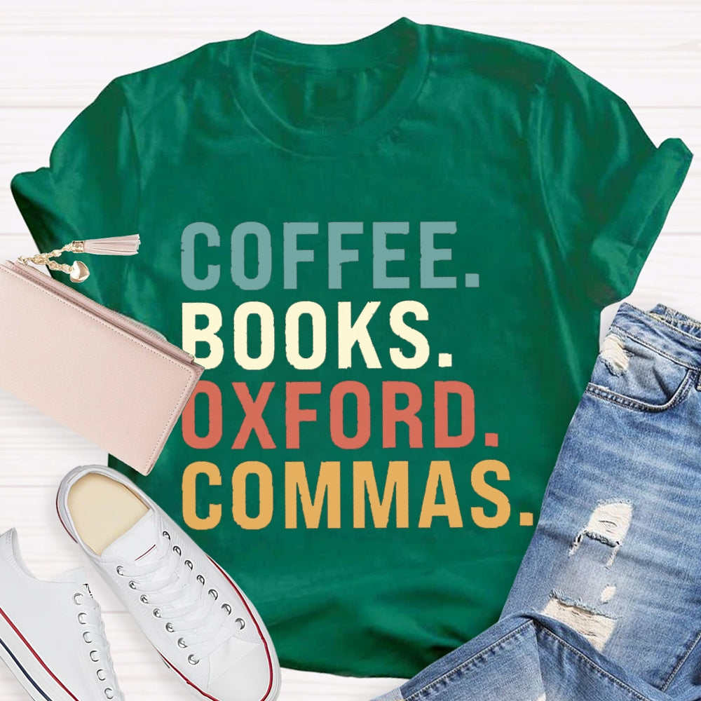 Coffee Books Oxford Commas T-shirt