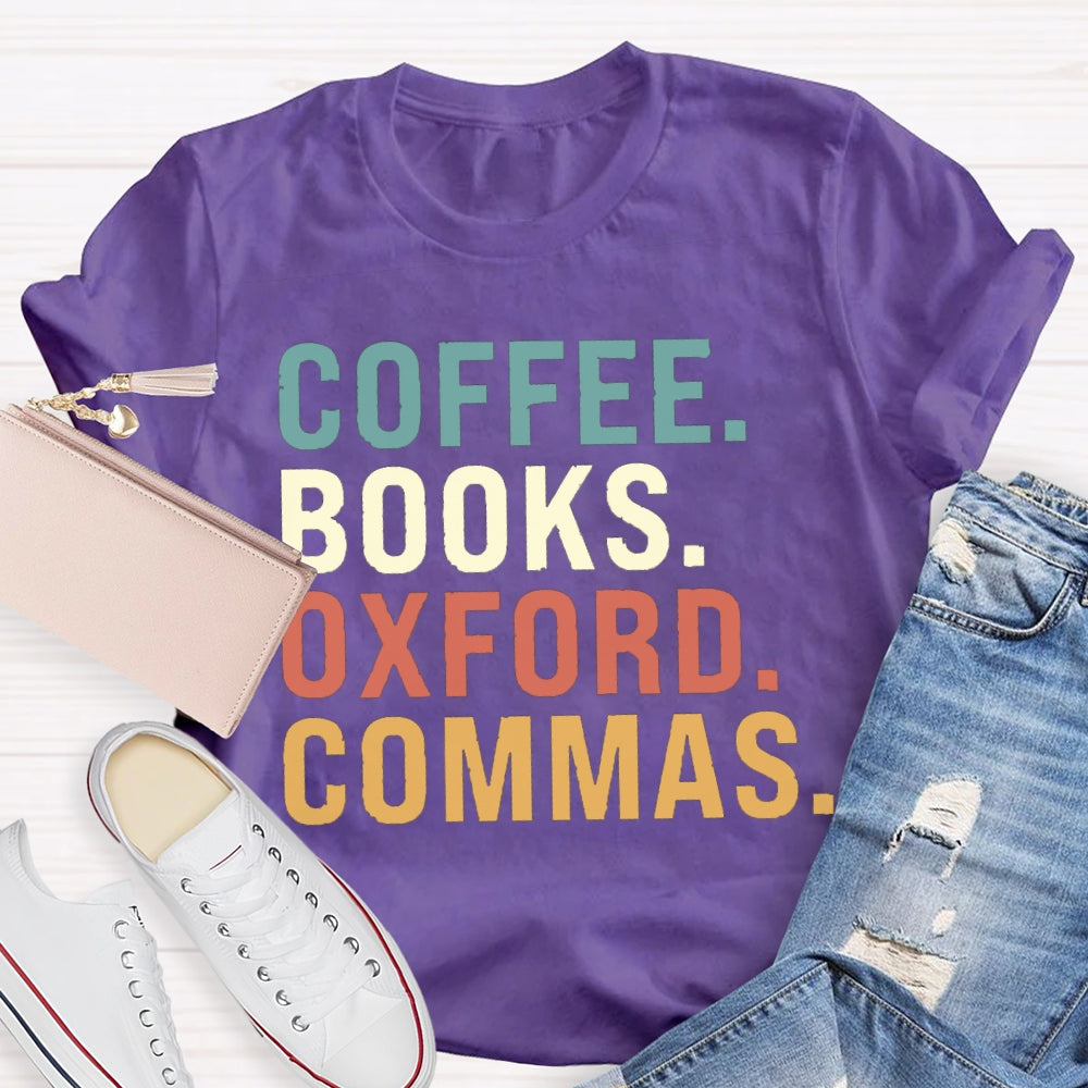 Coffee Books Oxford Commas T-shirt
