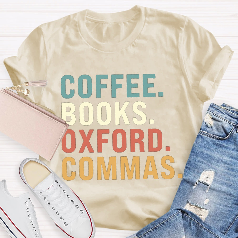 Coffee Books Oxford Commas T-shirt