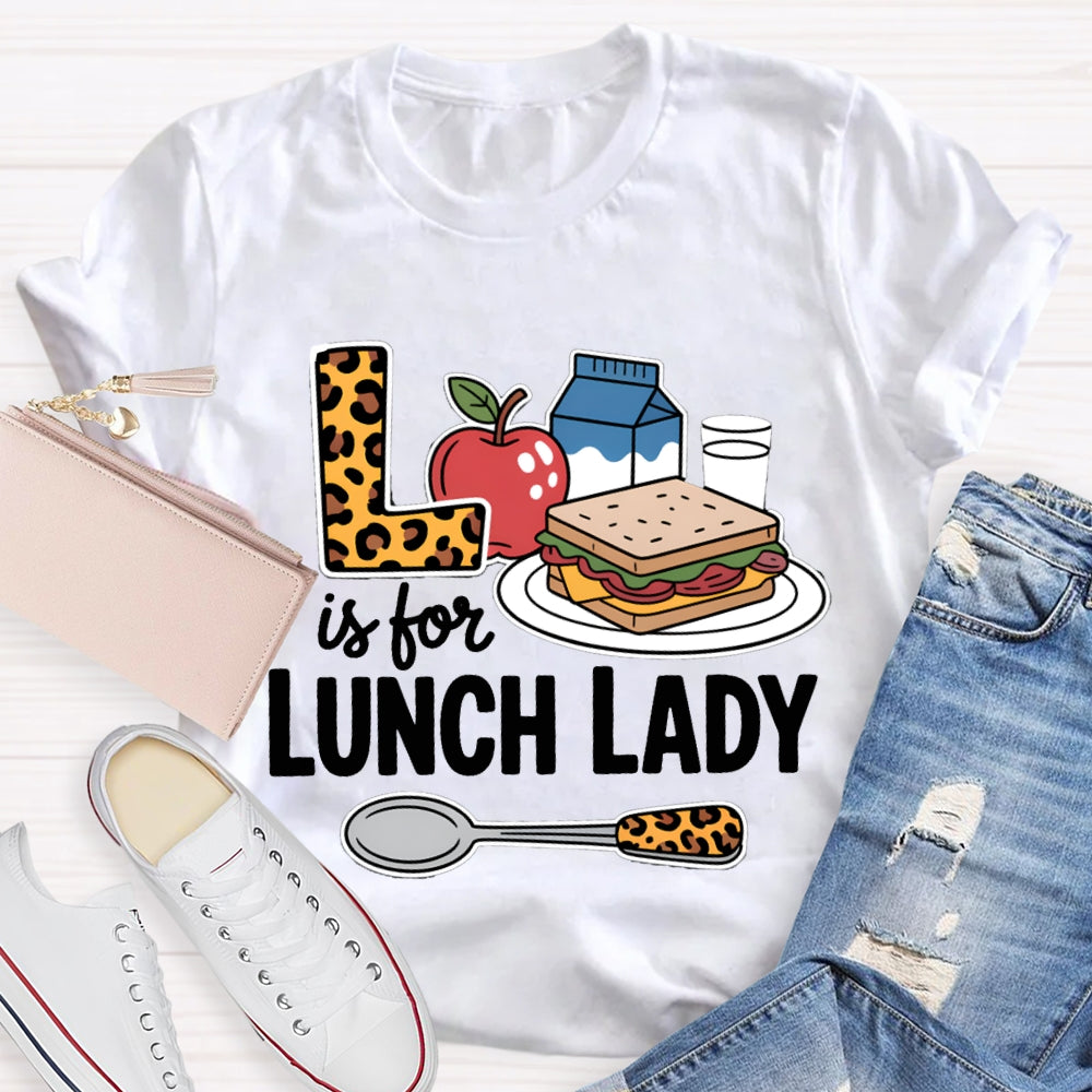 L Is For Lunch Lady Breakfast And Leopard Print Fork T-shirt