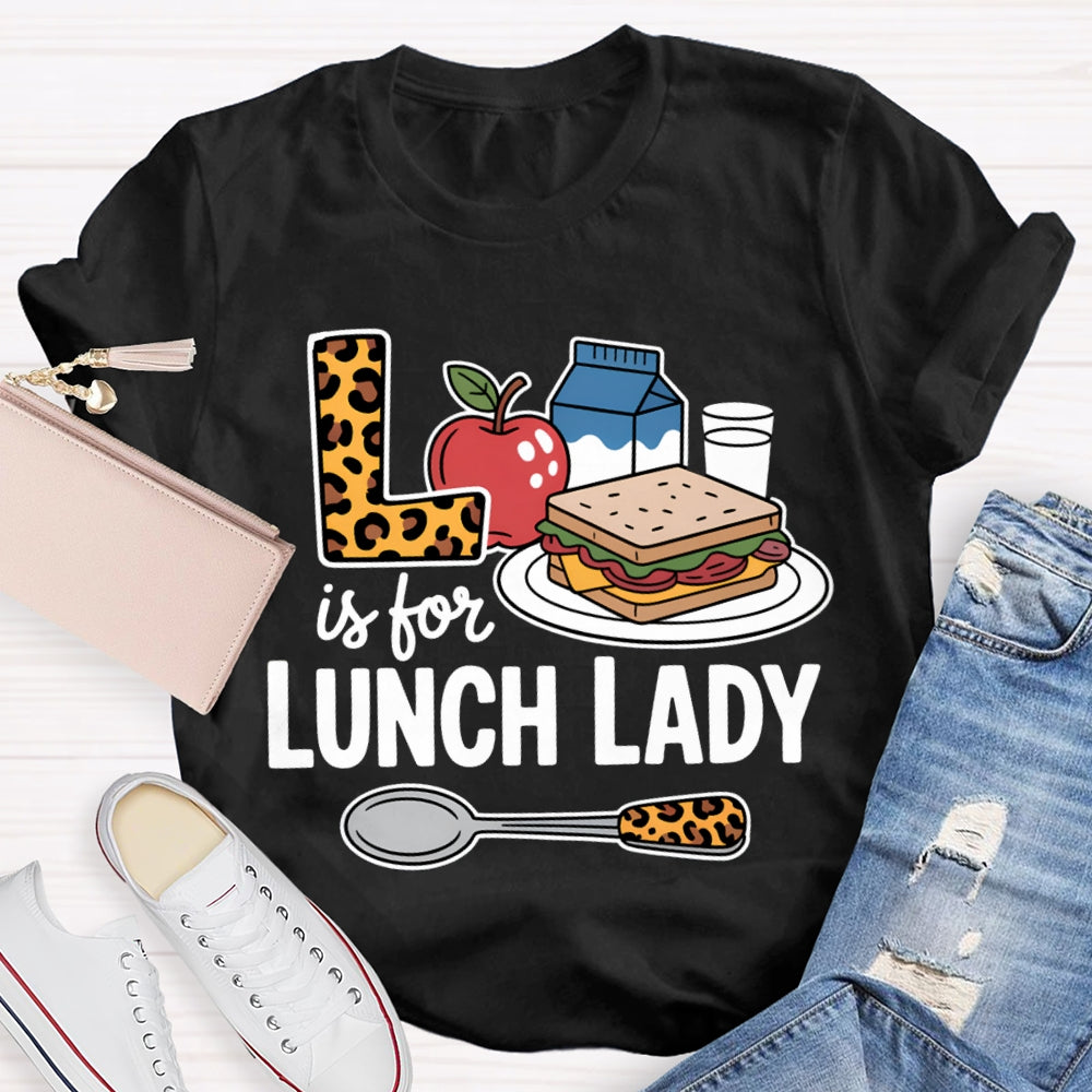 L Is For Lunch Lady Breakfast And Leopard Print Fork T-shirt