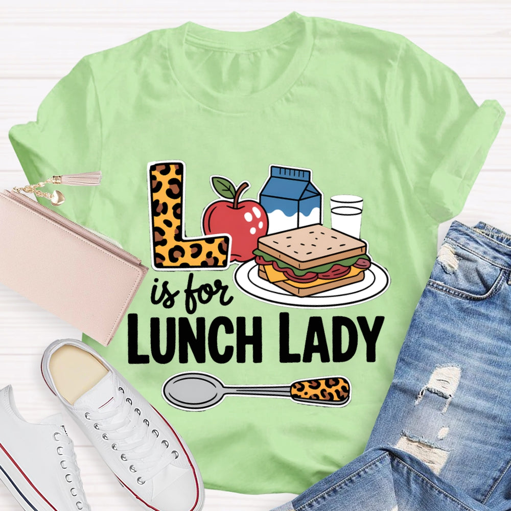 L Is For Lunch Lady Breakfast And Leopard Print Fork T-shirt