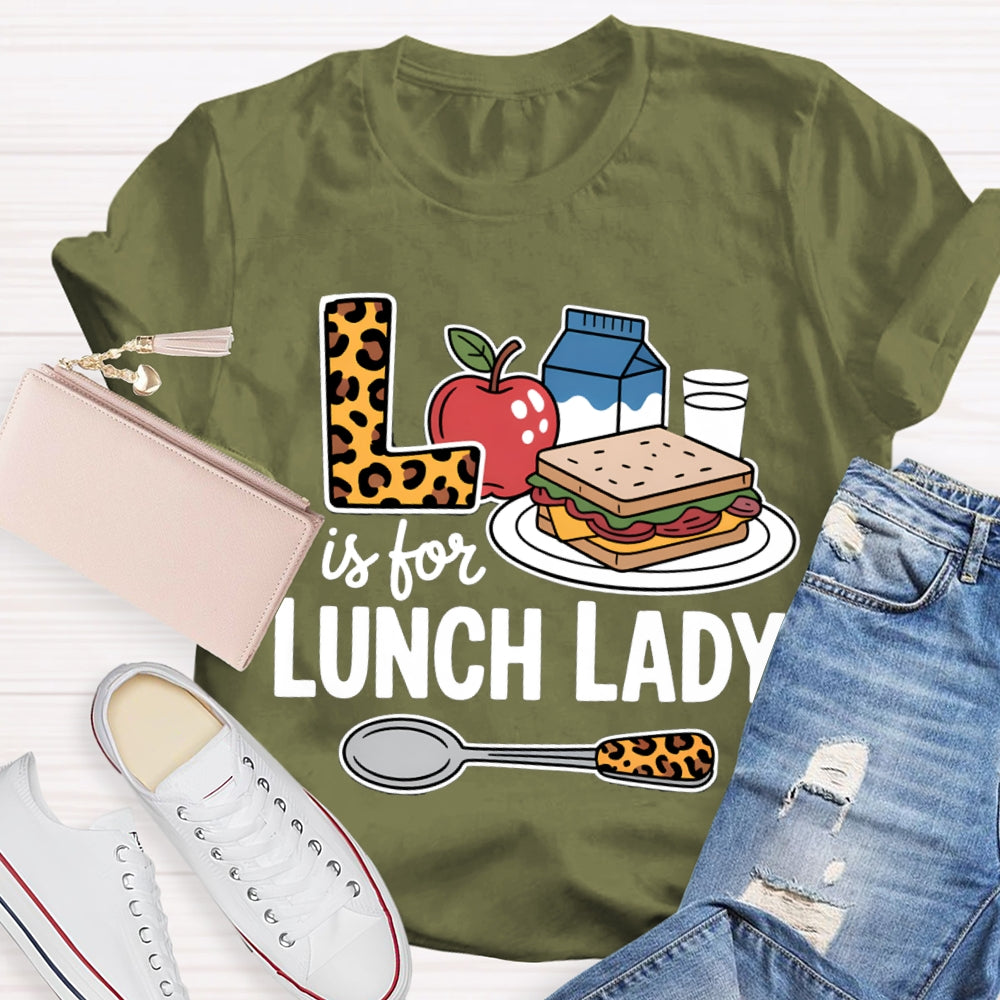 L Is For Lunch Lady Breakfast And Leopard Print Fork T-shirt