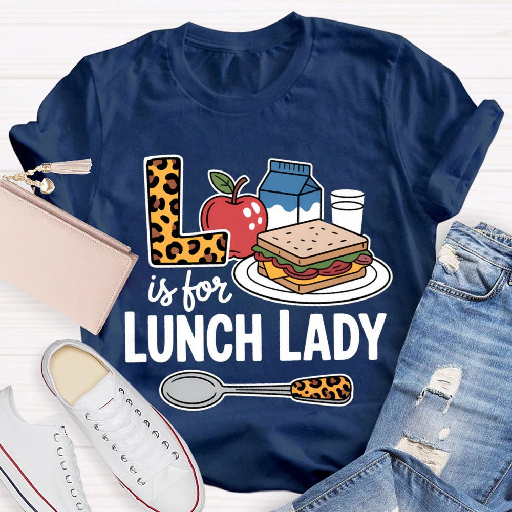 L Is For Lunch Lady Breakfast And Leopard Print Fork T-shirt