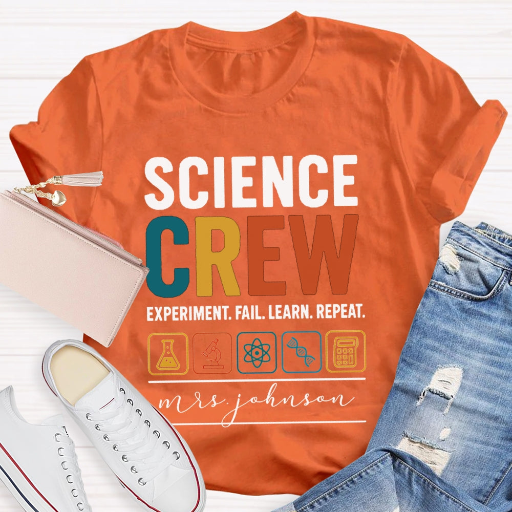Personalized Name Science Crew Experiment Fail Learn Repeat T-shirt