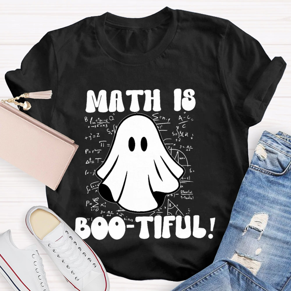 Math Is Bootiful Teacher  T-shirt