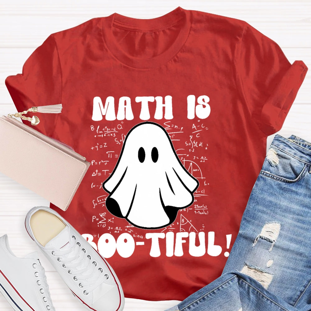 Math Is Bootiful Teacher  T-shirt
