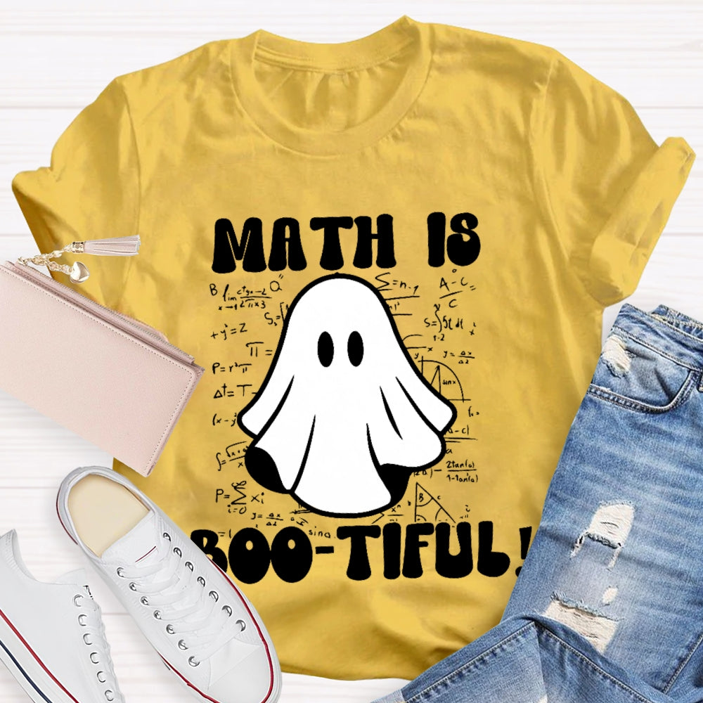 Math Is Bootiful Teacher  T-shirt