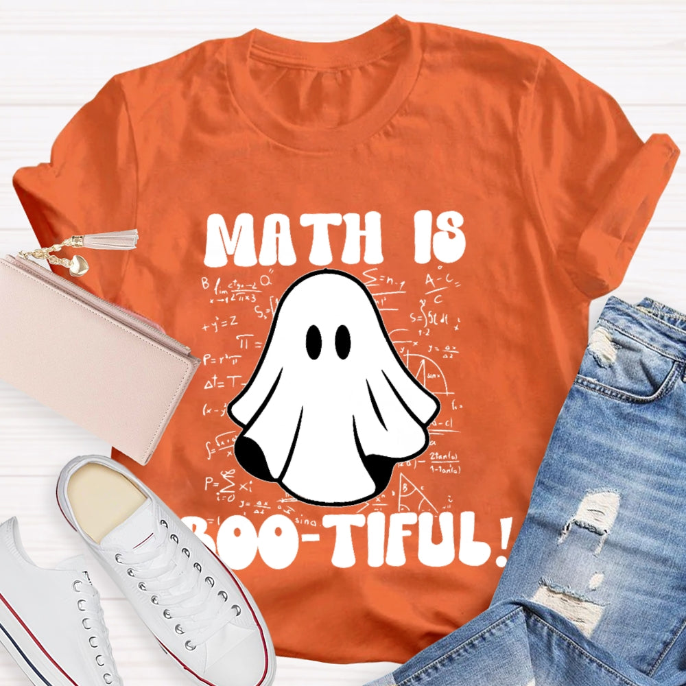 Math Is Bootiful Teacher  T-shirt