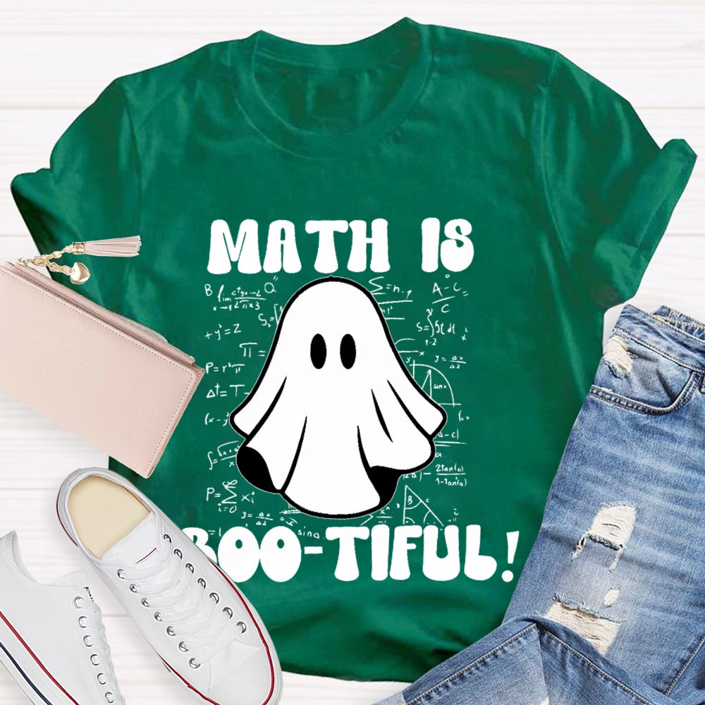 Math Is Bootiful Teacher  T-shirt