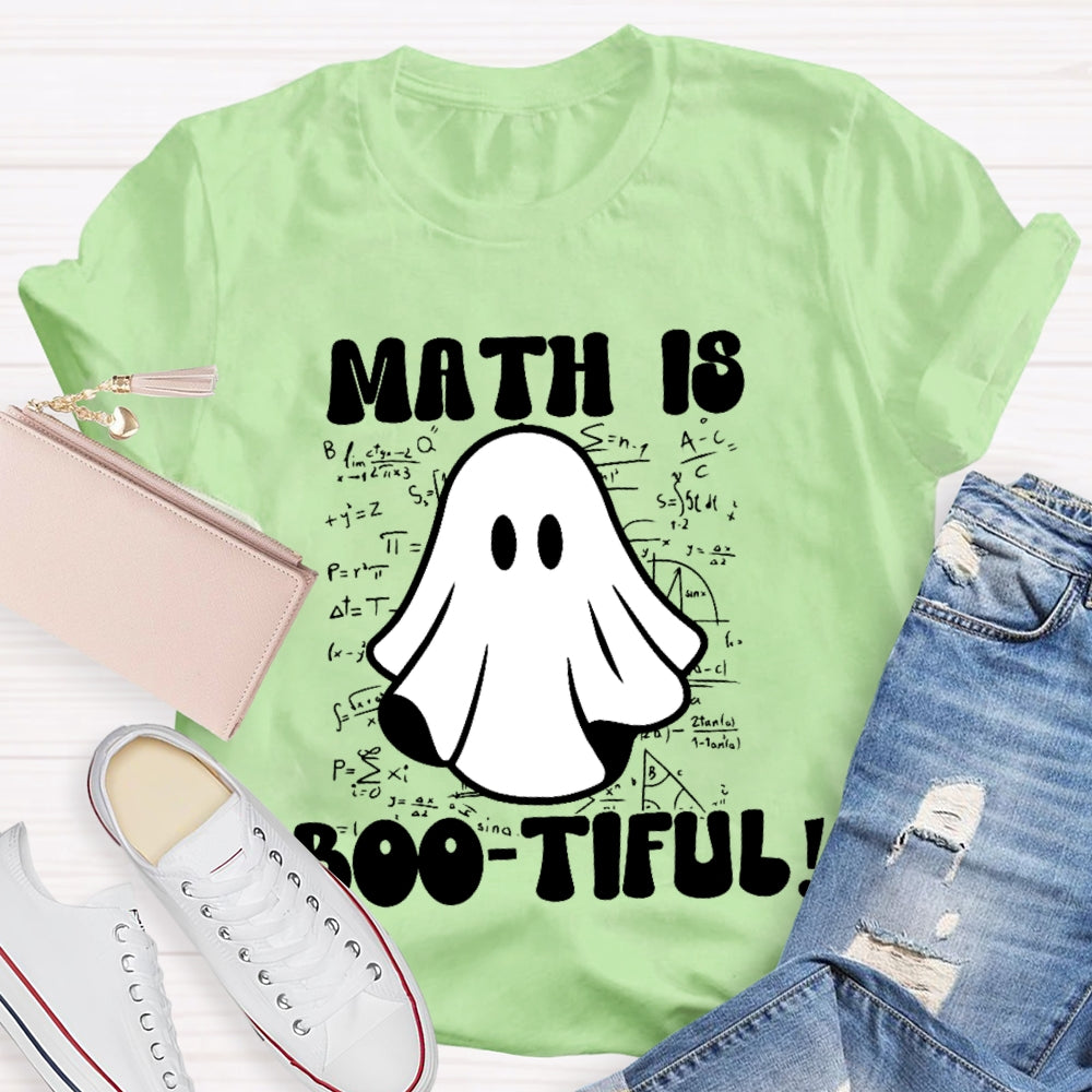 Math Is Bootiful Teacher  T-shirt