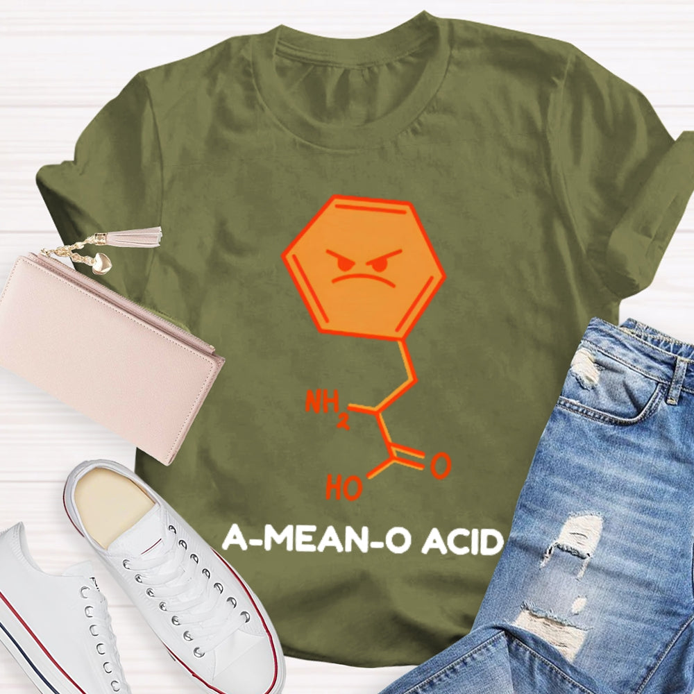 A Mean O Acid Funny T-shirt