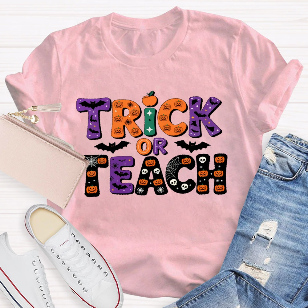 Trick Or Teach Halloween T-shirt