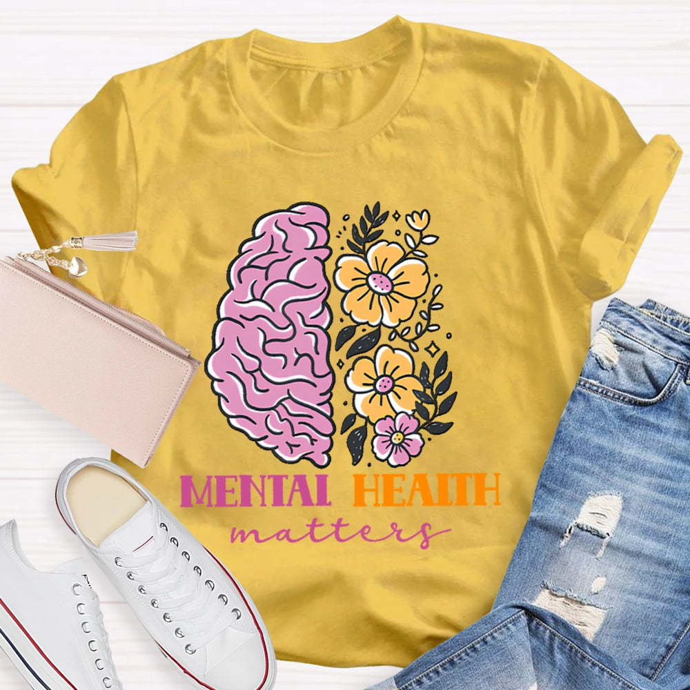 Mental Health Matters T-shirt