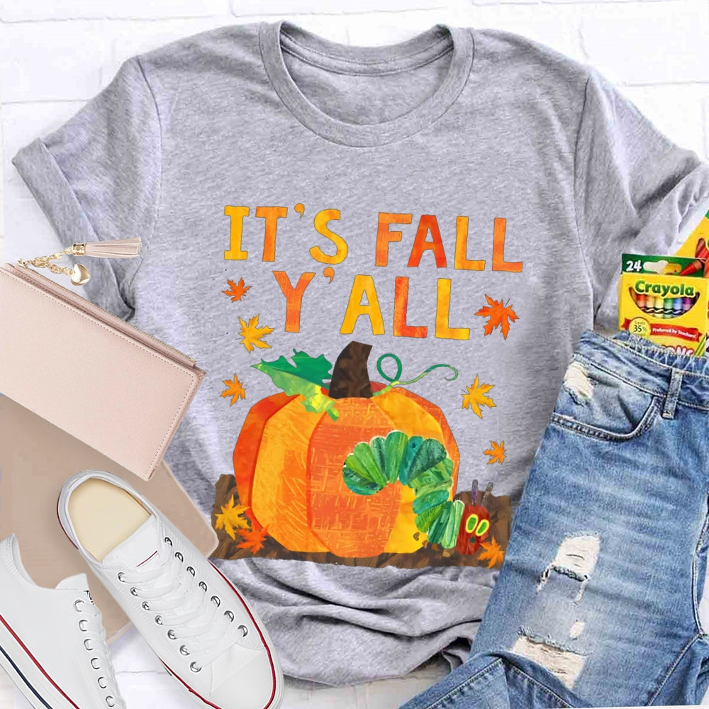It'S Fall Y'All Pumpkin And Caterpillar T-shirt