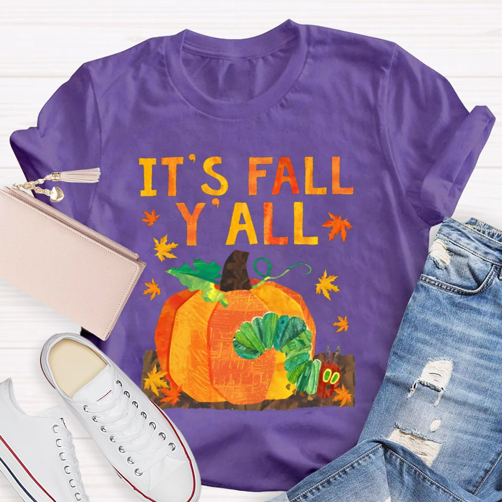 It'S Fall Y'All Pumpkin And Caterpillar T-shirt