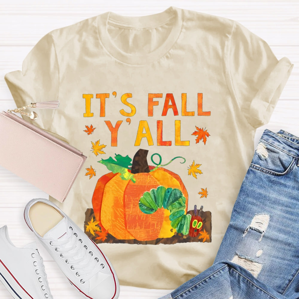 It'S Fall Y'All Pumpkin And Caterpillar T-shirt