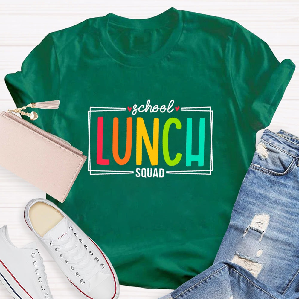School Lunch Squad T-Shirt