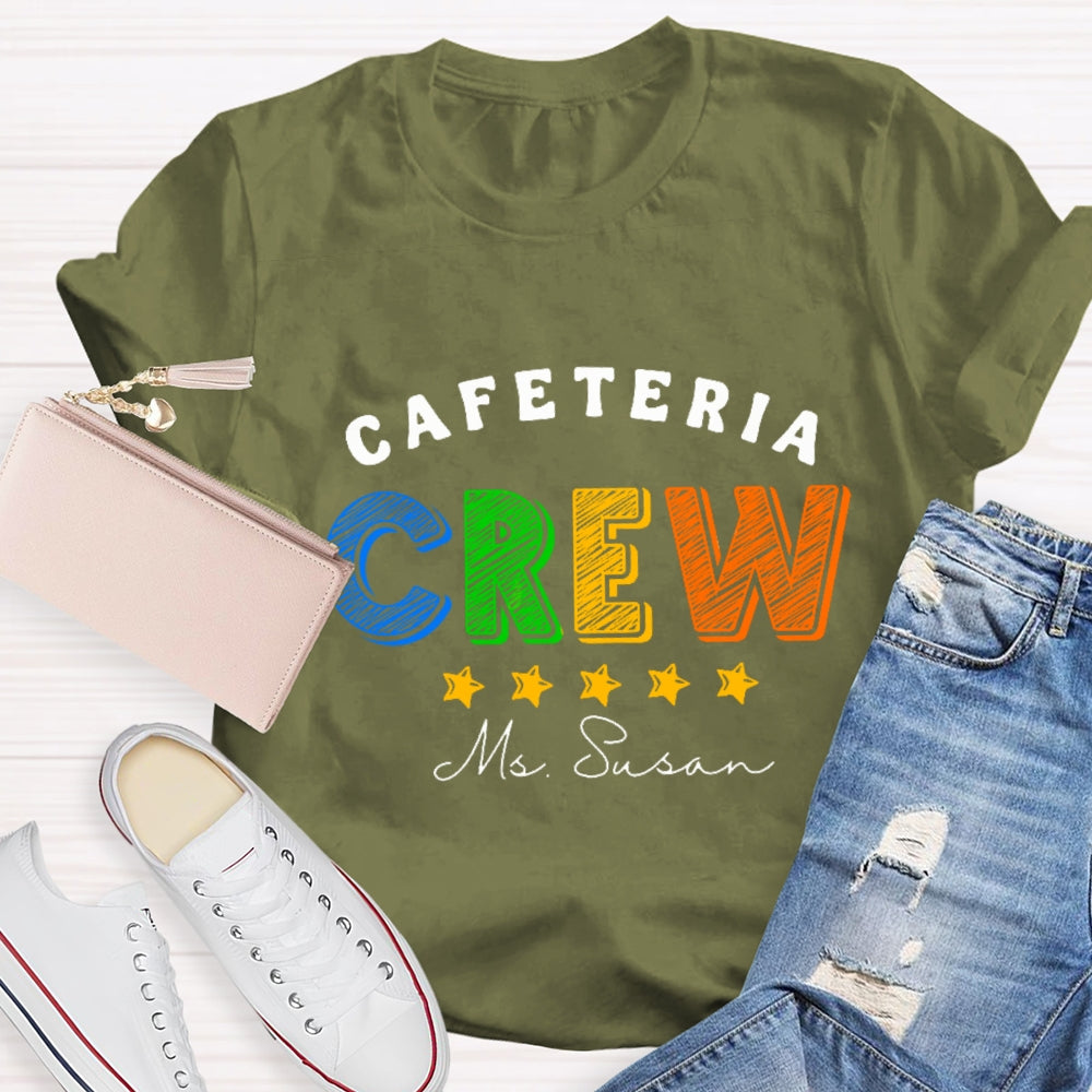 Personalized Name Cafeteria Crew Super Star T-Shirt