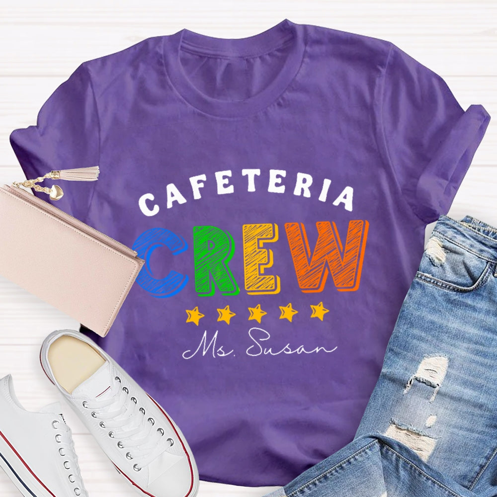 Personalized Name Cafeteria Crew Super Star T-Shirt