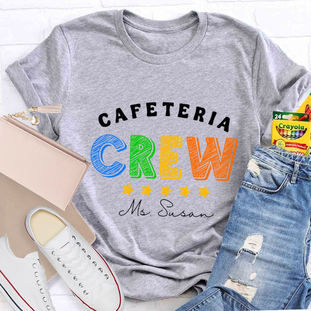 Personalized Name Cafeteria Crew Super Star T-Shirt