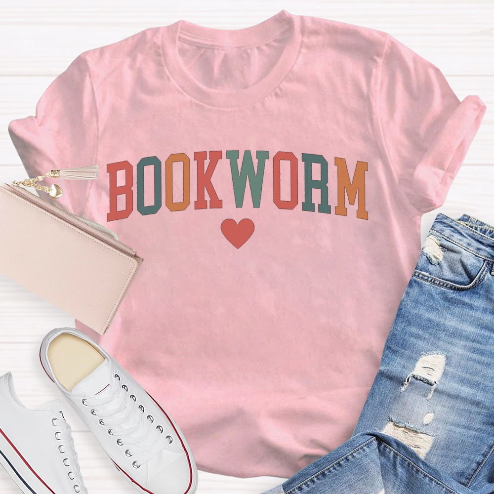 Bookworm Colorful Fonts And Hearts T-shirt
