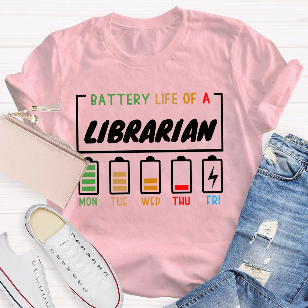 Battery Life Of A Librarian  T-shirt