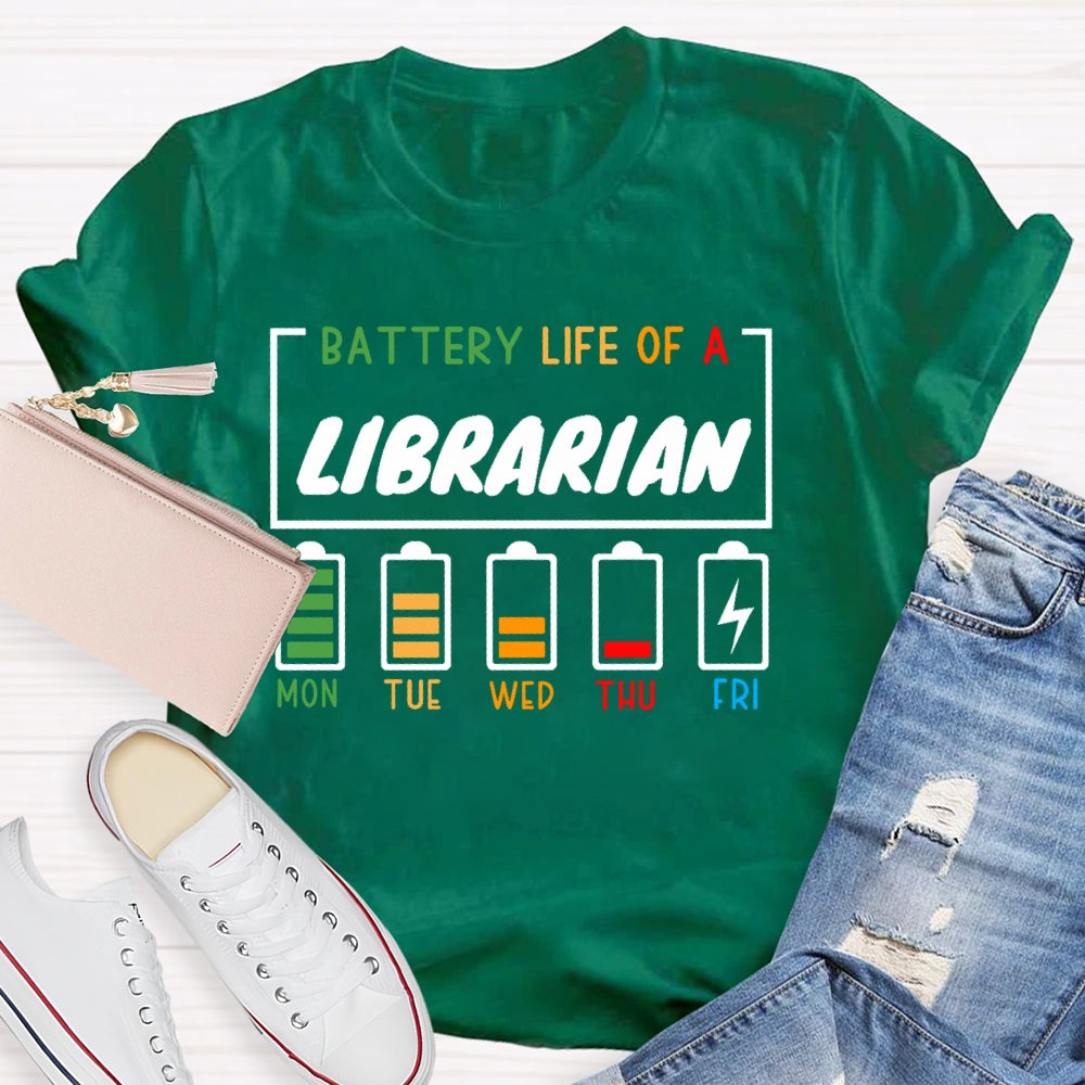 Battery Life Of A Librarian  T-shirt