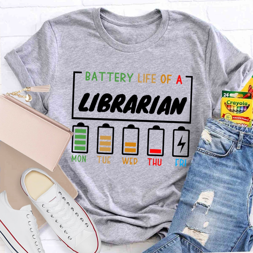 Battery Life Of A Librarian  T-shirt