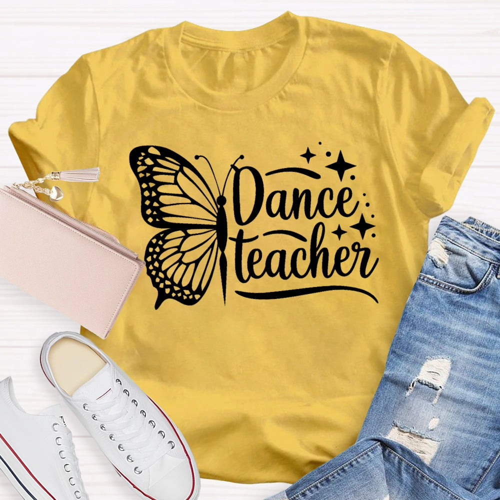 Dance Teacher Butterfly Funny  T-shirt